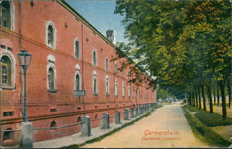 Postkarte mit der Außenansicht des Garnison-Lazarett in Germersheim, vor 1918, späteres Wehrmachtgefängniss.
