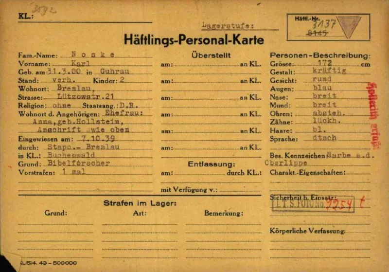 Auszug aus der Häftlingspersonalkarte: "Häftlings-Nummer 3137 ... Noske ... Karl ... verheiratet, 2 Kinder ... Konzentrationslager Buchenwald, Grund Bibelforscher ... Größe: 172 cm"
