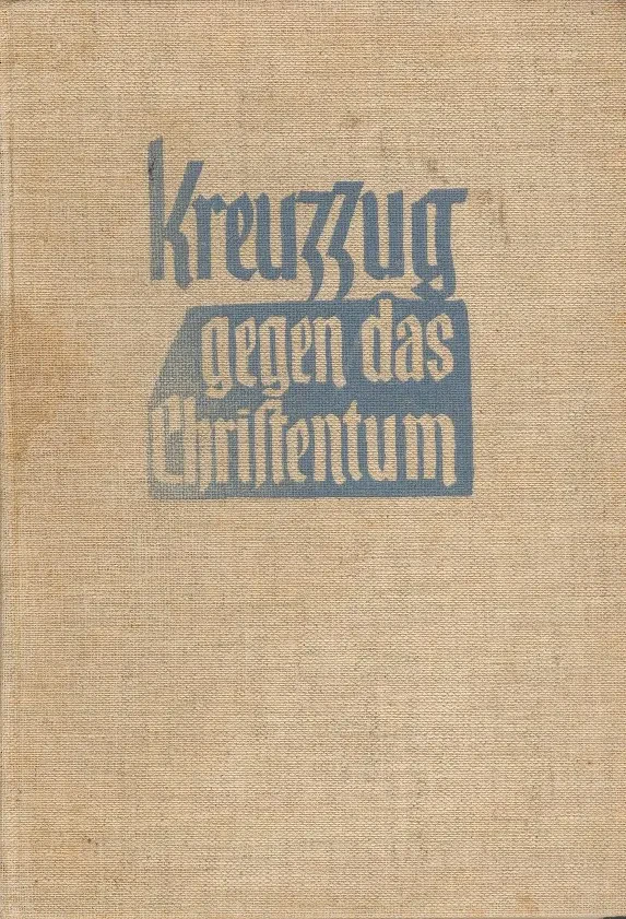 Leinen-Bucheinband mit der Aufschrift "Kreuzzug gegen das Christentum"